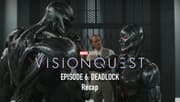 VisionQuest Episode 6 Recap: New Alliances Are Forged As Jocasta's Plan Is Finally Revealed - Spoilers