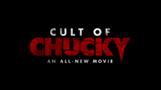 Witness The Return Of A Horror Legend In The CULT OF CHUCKY Teaser Trailer