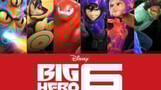 BIG HERO 6 Has Landed On Blu-ray Combo Pack Plus Posters And Bonus Clips