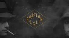 BABYLON BERLIN Is Available To Stream On Netflix Tomorrow!