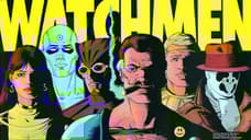 Damon Lindelof And HBO's WATCHMEN Won't Be A Direct Adaptation Of The Alan Moore Comic