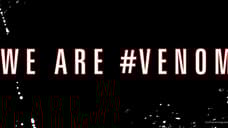 VENOM Footage Wows; Reveals Insane Symbiote Action, Riot, Multiple Villains, Axe Hands & Heads Being Devoured