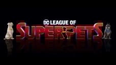 DC LEAGUE OF SUPER-PETS Reveals Its First Teaser At DC FanDome; Full Trailer Debuts Next Month