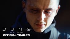 Dune: Part Three Trailer Brings War To Arrakis In Denis Villeneuve's Breathtaking Conclusion