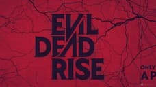 EVIL DEAD RISE: Get Your First Official Look At One Of The Deadites From Upcoming Sequel