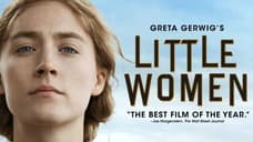 LITTLE WOMEN: The Academy Award-Nominated Film Is Now Available On Blu-ray & DVD