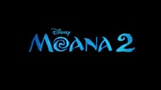 MOANA Disney+ Series Is Now Being Released In Theaters As A Movie; First Teaser Trailer And Image Released