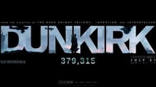 New DUNKIRK Trailer Teases A Tense WWII Action Epic From THE DARK KNIGHT Director Christopher Nolan