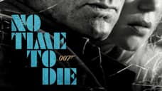 NO TIME TO DIE: James Bond & Madeleine Swann Reunite On The Bullet-Riddled Official Theatrical Poster