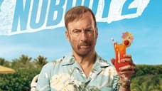 NOBODY 2: Bob Odenkirk's Hutch Goes On Vacation In Kickass Official Trailer