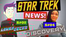 Star Trek Discovery Season 4 AND Lower Decks Season 2 UPDATE! [Star Trek NEWS]