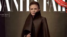 STAR WARS: THE LAST JEDI Cast Feature On Vanity Fair's Covers; First Look At Captain Phasma Unmasked
