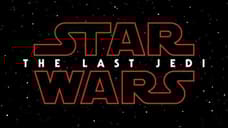 STAR WARS: THE LAST JEDI Footage Description Reveals Luke Skywalker's Surprising First Words In The Movie