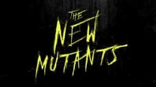 THE NEW MUTANTS Director Josh Boone Shares Storyboards As A New BTS Image Of The Team Is Revealed