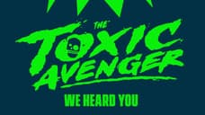 THE TOXIC AVENGER: Macon Blair's Unreleasable Reboot Will Finally Hit Theaters Unrated This Year