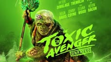 THE TOXIC AVENGER NSFW Image Explains Why The Movie Is Being Released Unrated