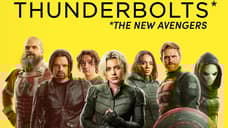 THUNDERBOLTS: THE NEW AVENGERS Sets Digital & Blu-Ray Release Dates; New Trailer Features Final Scene Twist