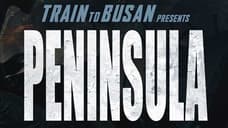 TRAIN TO BUSAN PRESENTS: PENINSULA Exclusive: Star Gang Dong-won Compares The New Film To The Original