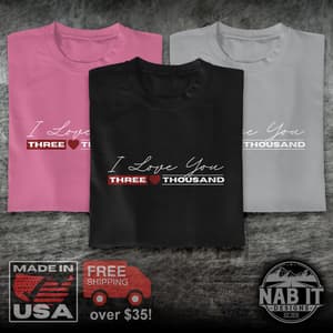 I Love You 3000 Valentine's T-Shirt