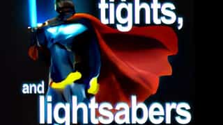 Capes, Tights, and Lightsabers Podcast Celebrates its 1-year Anniversary!