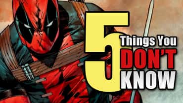 5 Obscure Deadpool Facts That You Probably Didn't Know
