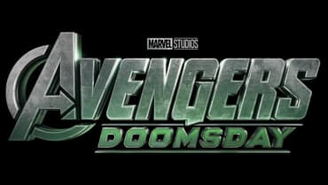 AVENGERS: DOOMSDAY Trailer Confirmed To Debut Ahead Of AVATAR: FIRE AND ASH Next Month