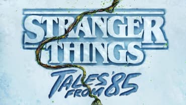 STRANGER THINGS: TALES FROM '85 Gets A Thrilling New Trailer & Sets Spring Premiere Date
