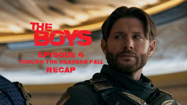 The Boys Season 5 Episode 6 Recap: Soldier Boy Confronts His Past & Decides The Fate Of The World - Spoilers