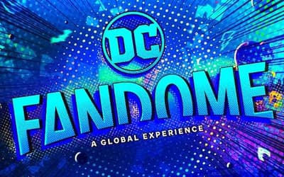 DC FANDOME Trailer Released As The Event Is Split Across Two Days, With Some Panels Moved To September