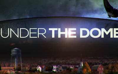 Stephen King's UNDER THE DOME First Look Released Online