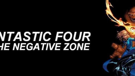 SCREENPLAY: Act I Of 'FANTASTIC FOUR IN THE NEGATIVE ZONE'