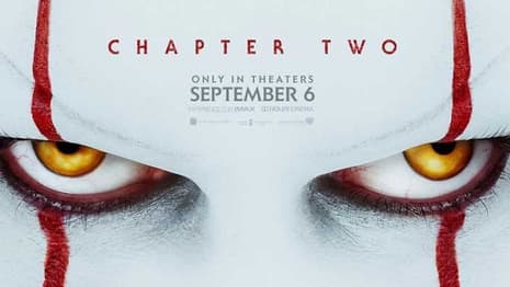 IT: CHAPTER TWO Comic-Con Trailer Makes It Clear That Pennywise Wants His Revenge
