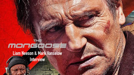 The Mongoose: Liam Neeson & Mark Vanselow On Car Chases, Practical Stunts & Marisa Tomei (Exclusive)