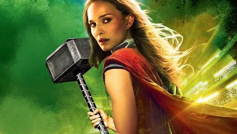 THOR: LOVE AND THUNDER Star Natalie Portman Shares Excitement For Silly And Funny Marvel Movie