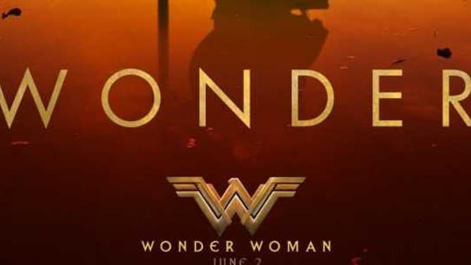 WONDER WOMAN Gets A Gorgeous New Theatrical Poster Plus 3 Awesome Trailer Sneak Peeks