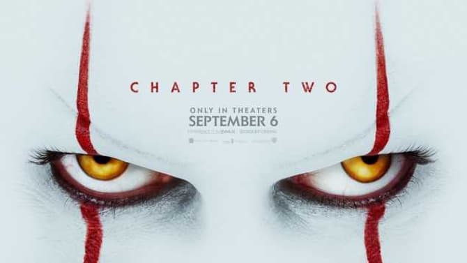 IT CHAPTER TWO First Reactions Hail It As &quot;The Perfect Bookend To Chapter One&quot;; Bill Hader Steals The Show