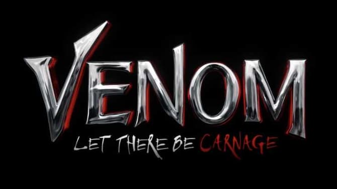 VENOM: LET THERE BE CARNAGE First Trailer Set For Super Bowl Halftime Show On Feb. 7 - UPDATE
