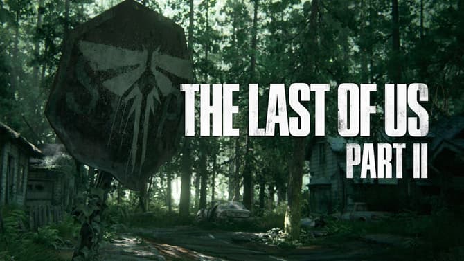 VIDEO GAMES: Watch The First Trailer For Naughty Dog's THE LAST OF US PART II