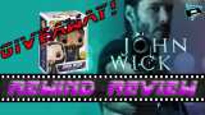 John Wick - Rewind Review + John Wick Chase Pop Vinyl Giveaway