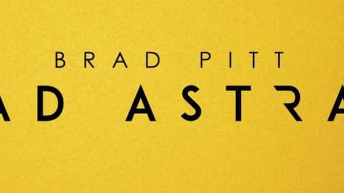 AD ASTRA: Brad Pitt Begins His Mission In Even More New Clips; Another Cool Poster Released