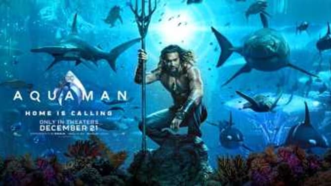 AQUAMAN: Home Is Calling Jason Momoa's Atlantean Hero On This First Official Poster