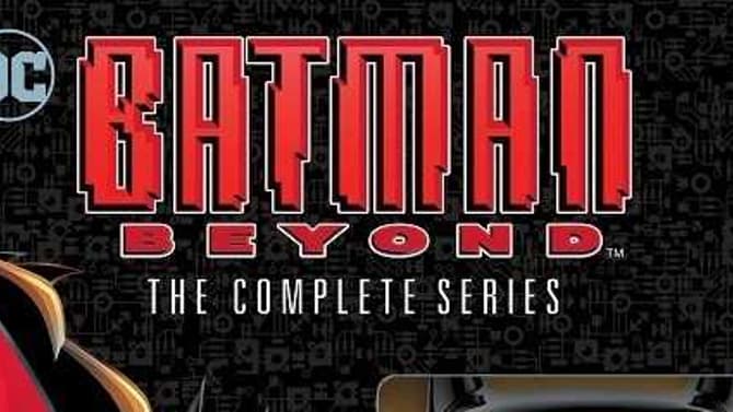 BATMAN BEYOND: THE COMPLETE SERIES LIMITED EDITION Blu-ray Is Now Available Everywhere