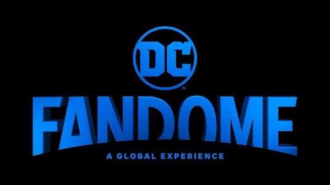 DC FanDome Announced With THE BATMAN, ZACK SNYDER'S JUSTICE LEAGUE, Arrowverse Reveals, & More