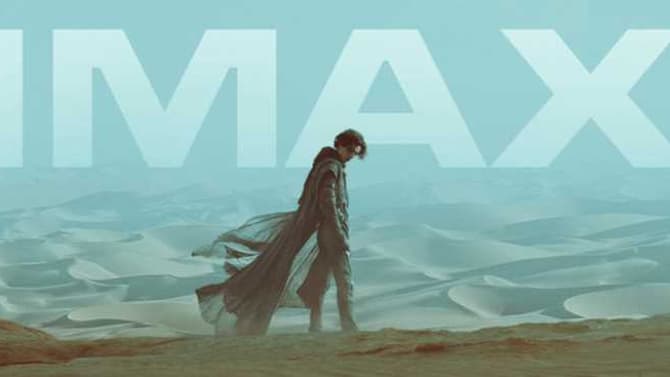 DUNE: Paul Atreides Walks Alone On The Official IMAX Poster For Denis Villeneuve's Upcoming Sci-Fi Epic