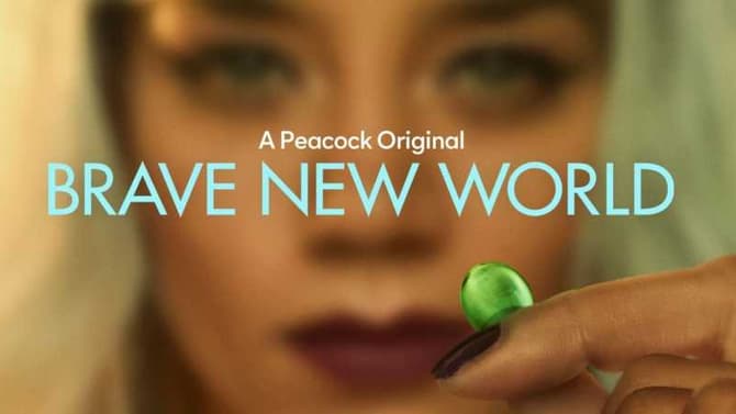 Enter A BRAVE NEW WORLD In The New Trailer For Peacock's Upcoming Dystopian Drama Series