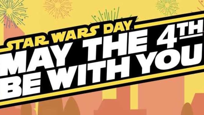 STAR WARS Day Official &quot;May The Fourth&quot; Super-Cut Video Delivers A Powerful Message