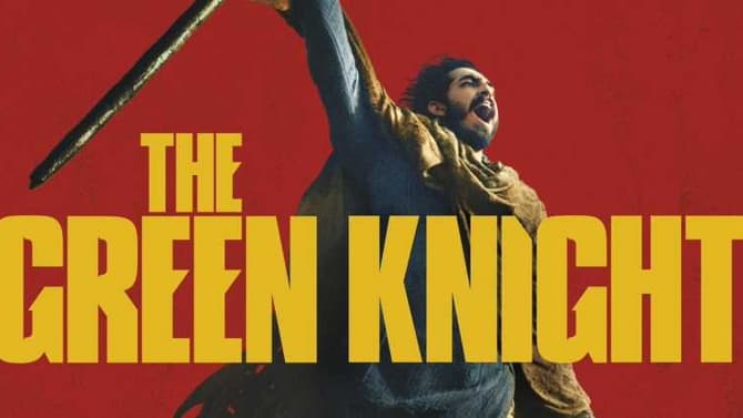 THE GREEN KNIGHT 4K Ultra HD, Blu-ray, & Digital HD Details Revealed For The Dev Patel Fantasy Drama