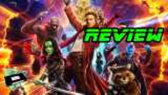 GUARDIANS OF THE GALAXY VOL. 2 Review: Spoiler Free - Killer or Filler?