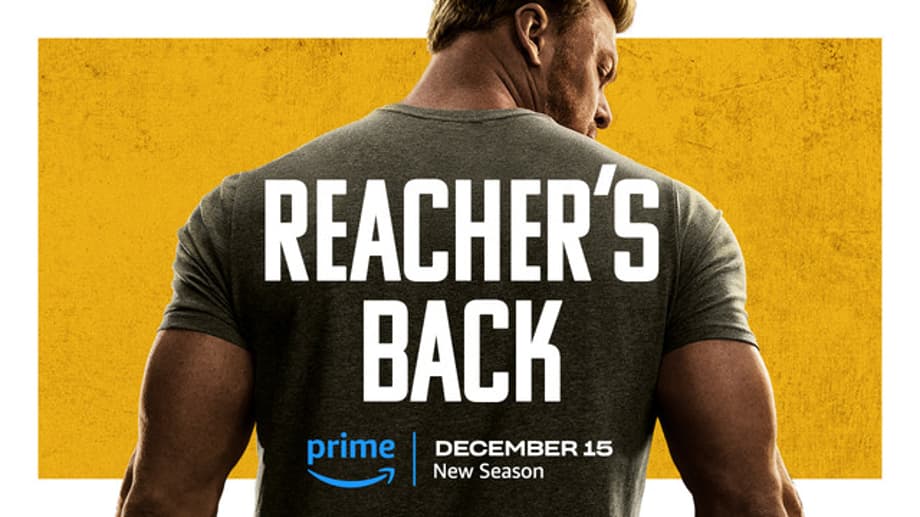 REACHER Is Back! And Bigger, Badder & Better Than Ever In The Action-Packed Trailer For Season 2