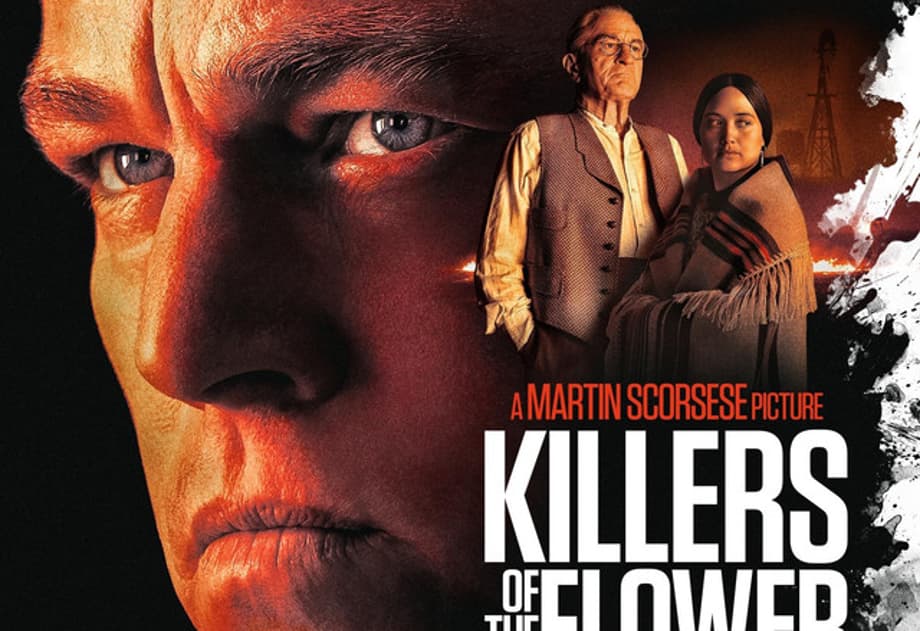 Martin Scorsese & Leonardo DiCaprio's KILLERS OF THE FLOWER MOON Gets An Incredible New Trailer
